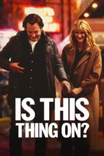 Is This Thing On?,
