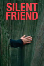 Silent Friend,