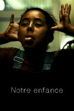Notre Enfance,