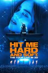 Billie Eilish – Hit Me Hard and Soft: The Tour (Live in 3D),