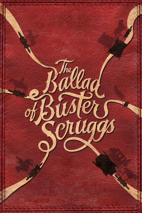 the-ballad-of-buster-scruggs.jpg The Ballad of Buster Scruggs,